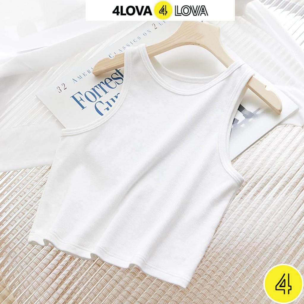 Áo croptop nữ ba lỗ 4LOVA kiểu ôm sát nách chất liệu cotton cao cấp thoáng mát, mềm mại