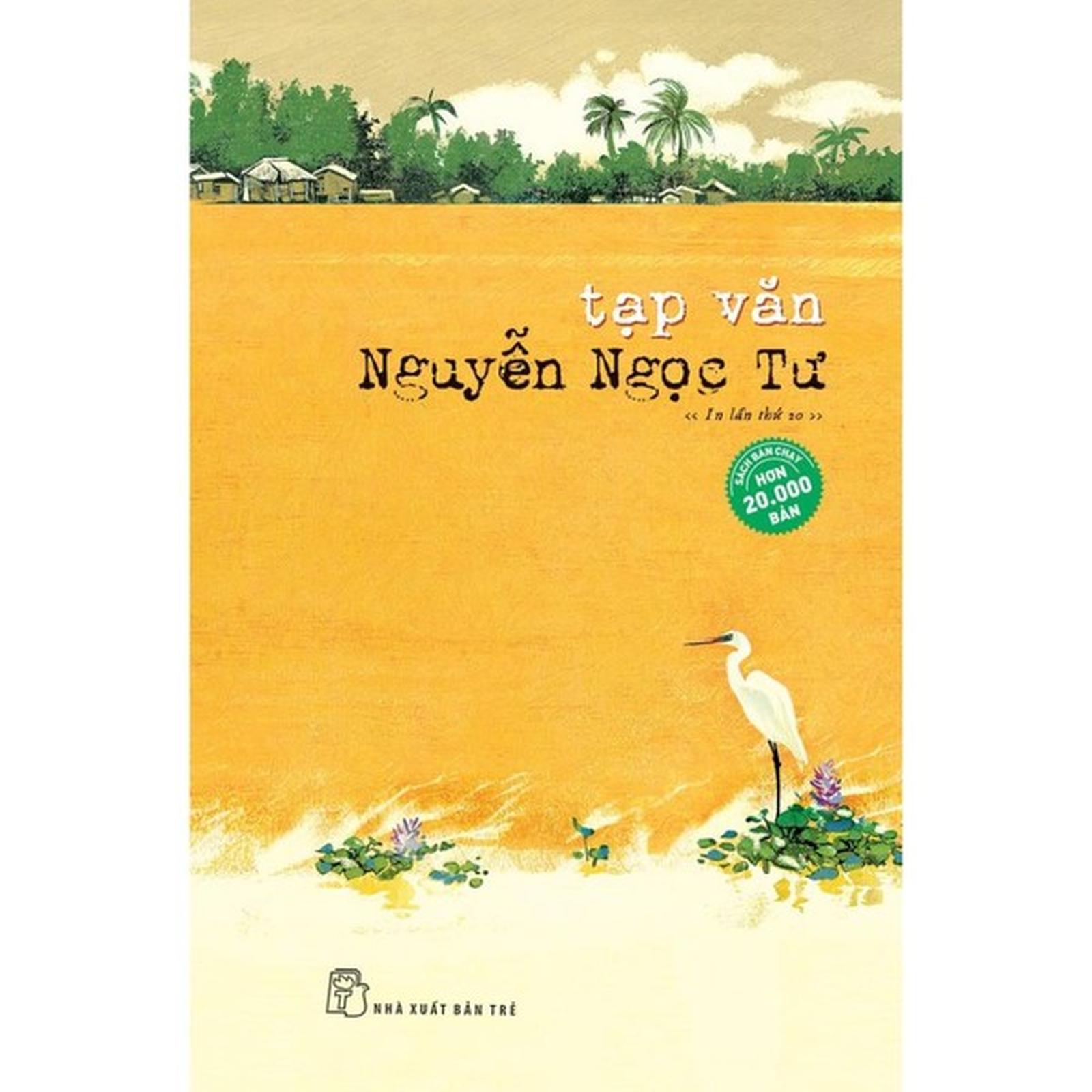 Nguyễn Ngọc Tư - Tạp Văn Nguyễn Ngọc Tư - Bản Quyền