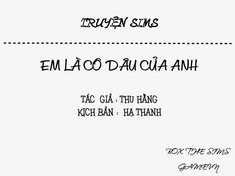 em là cô dâu của anh [truyện sims] chapter 6 1