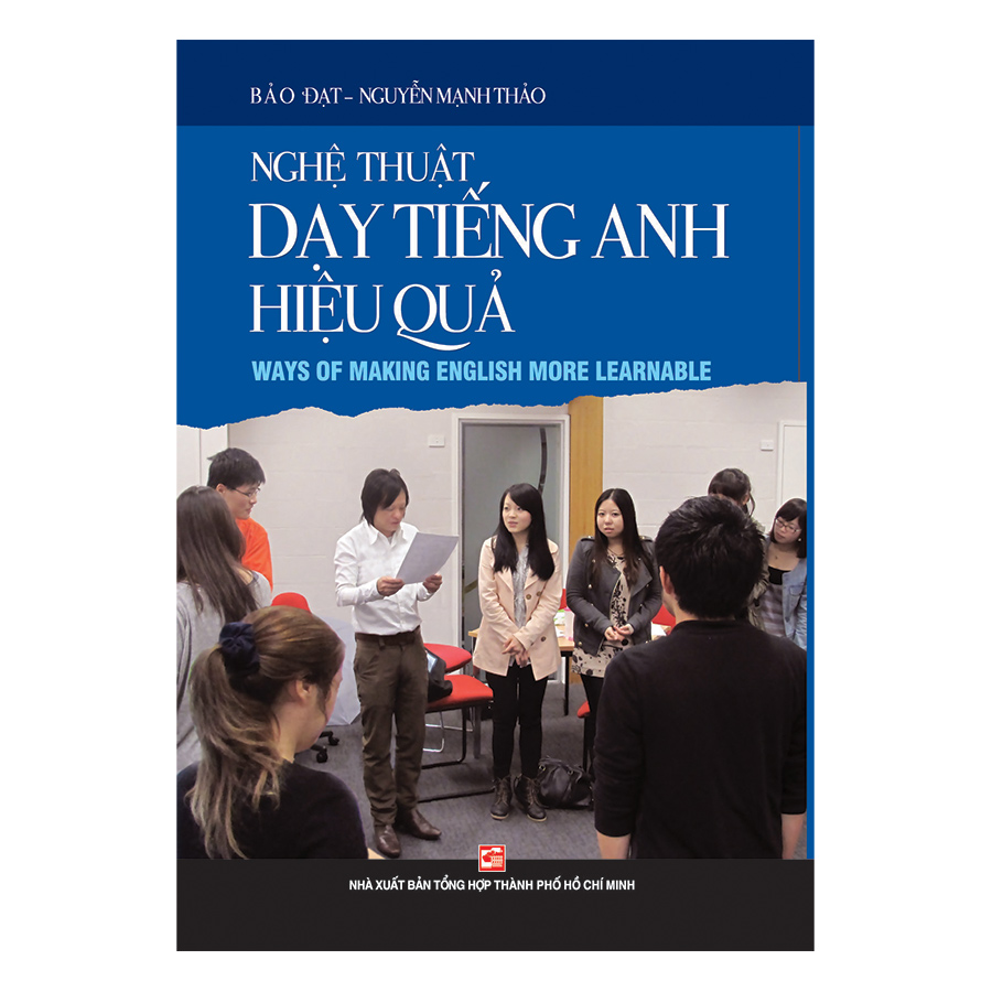 Nghệ Thuật Dạy Tiếng Anh Hiệu Quả - Ways Of Making English More Learnable