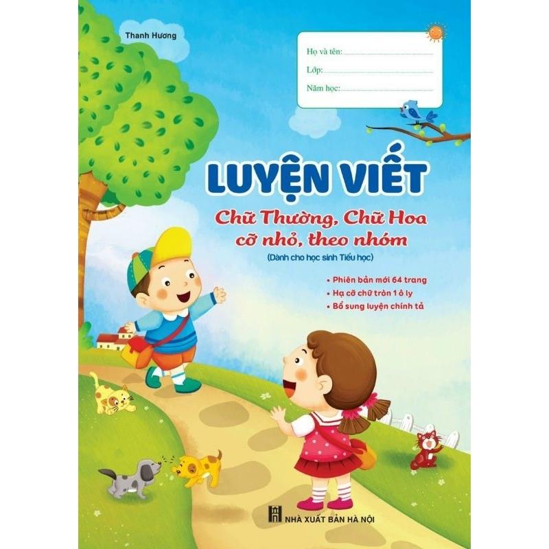 Vở luyện viết chữ hoa, chữ thường cỡ nhỏ theo nhóm