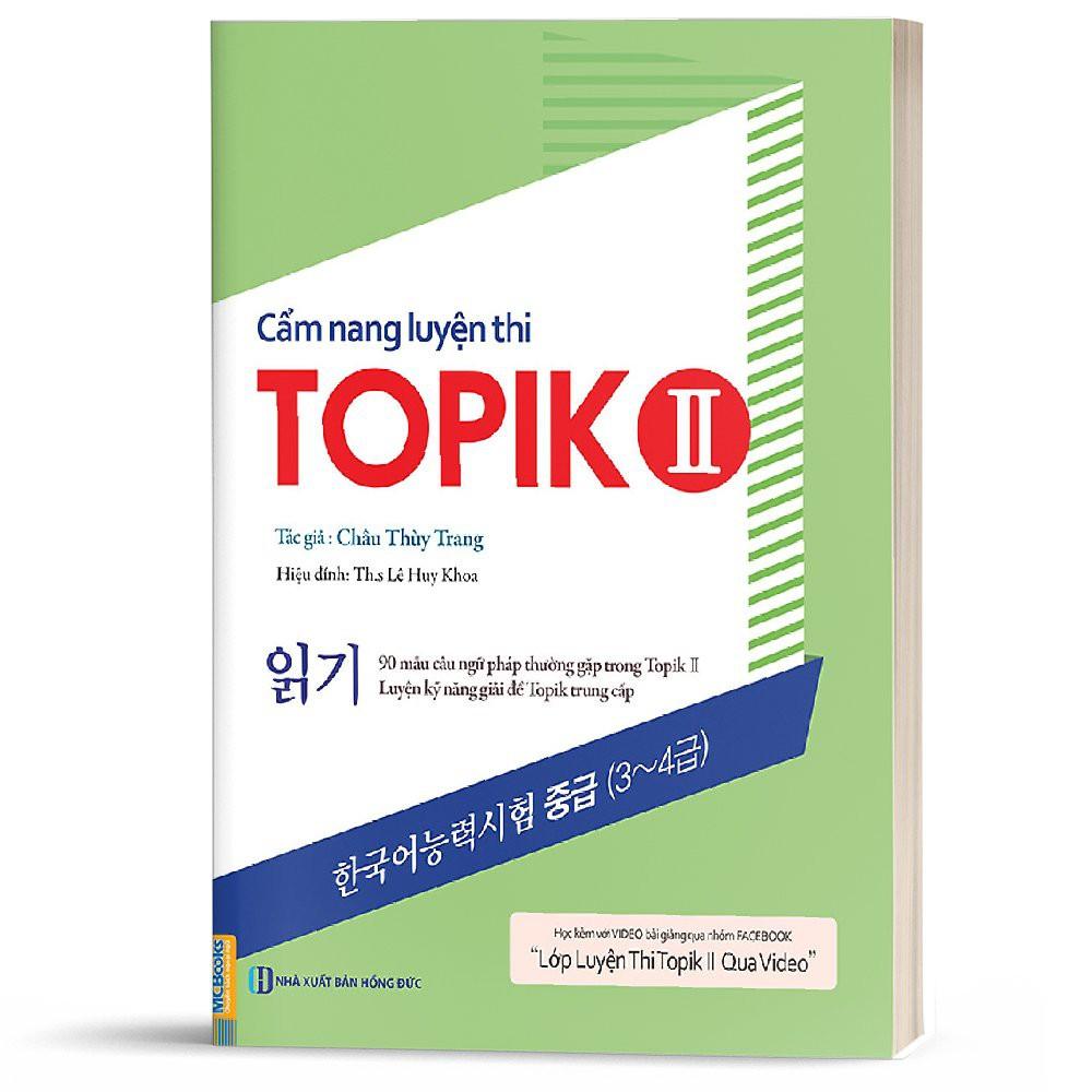 Sách - Cẩm Nang Luyện Thi Topik II (Kỹ Năng Đọc) Tặng Kèm Sổ Từ Vựng 1000 Từ + Video Bài Giảng Facebook