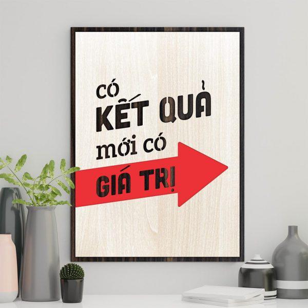 Tranh gỗ decor truyền cảm hứng &quot;Có kết quả mới có giá trị