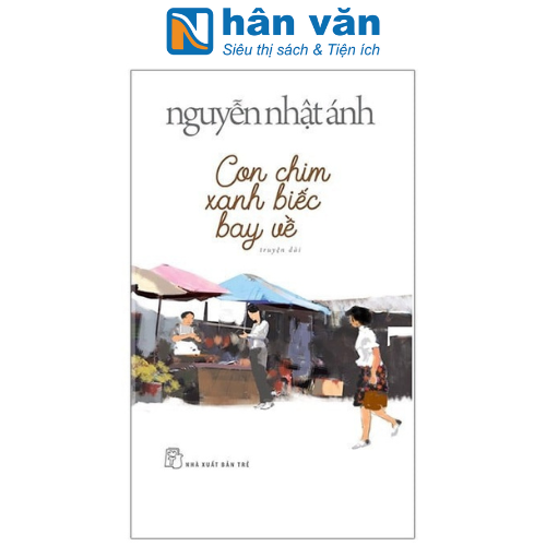 Nguyễn Nhật Ánh - Con Chim Xanh Biếc Bay Về