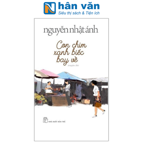 Hình ảnh Nguyễn Nhật Ánh - Con Chim Xanh Biếc Bay Về