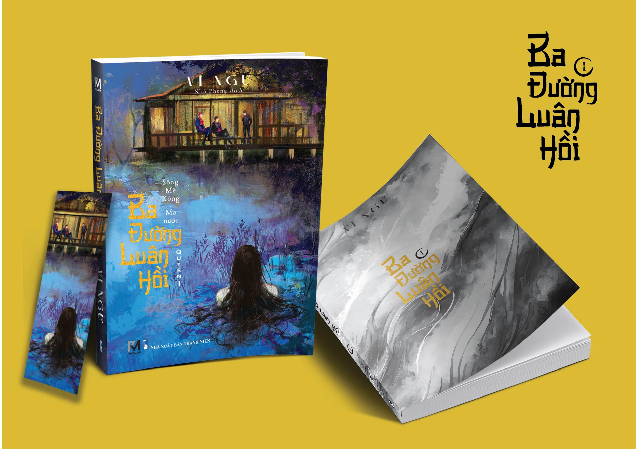 Sách Tiểu Thuyết - Ba Đường Luân Hồi - Vĩ Ngư - Phúc Minh Books