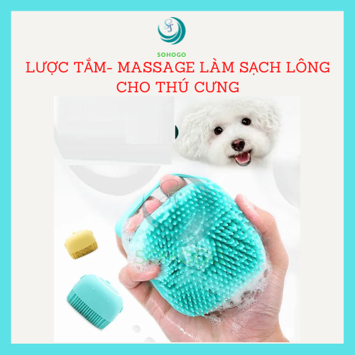 - Lược tắm, massage cho thú cưng- Bàn chải tắm, tạo bọt làm sạch lông cho chó mèo-CHỌN MÀU