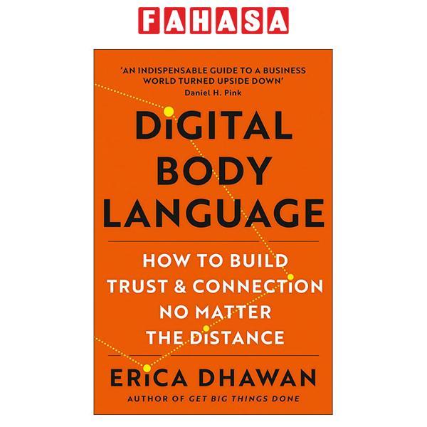 Sách ngoại văn: Digital Body Language: How To Build Trust And Connection, No Matter The Distance
