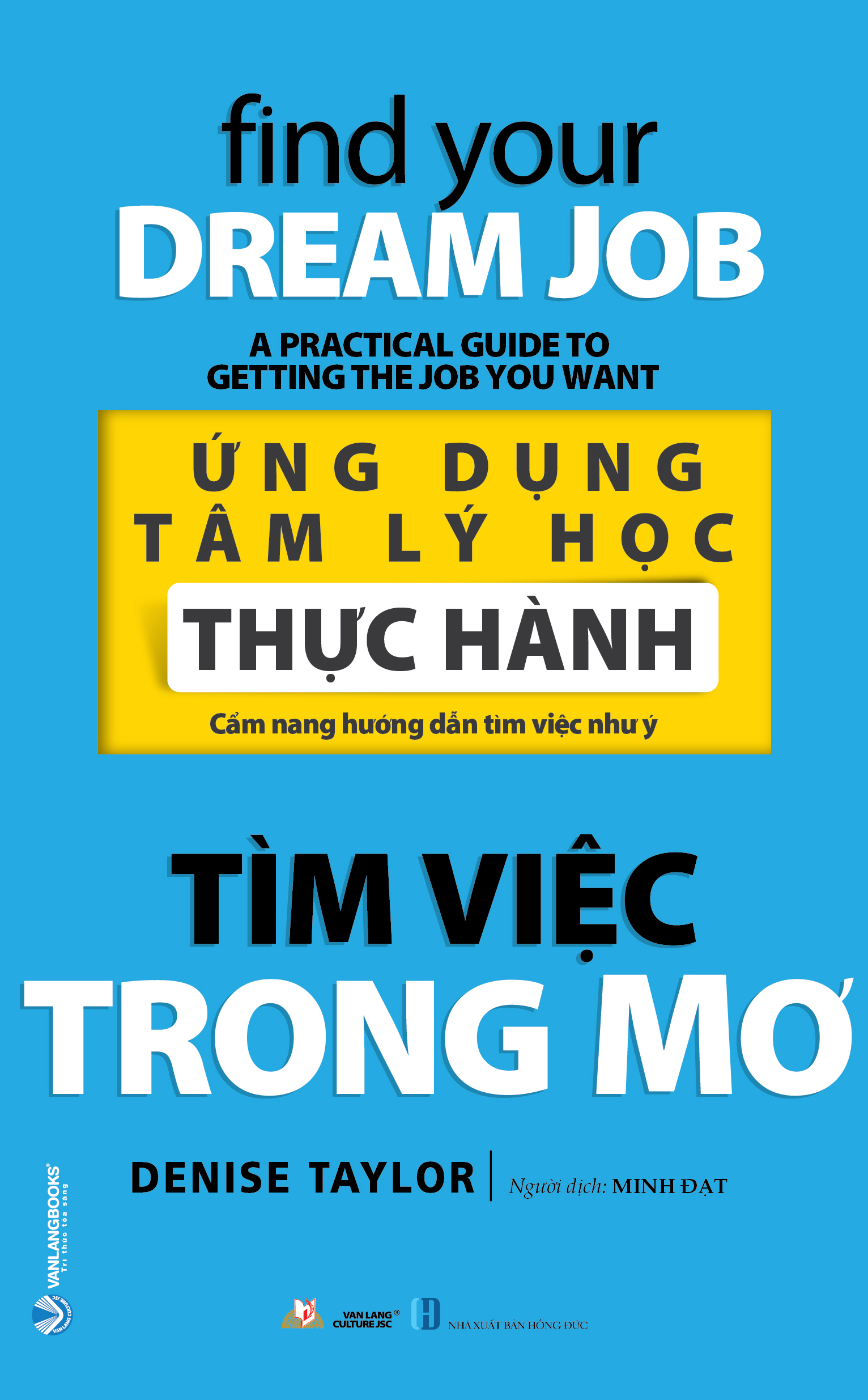 Ứng Dụng Tâm Lý Học Thực Hành - Tìm Việc Trong Mơ - Denise Taylor - Vanlangbooks