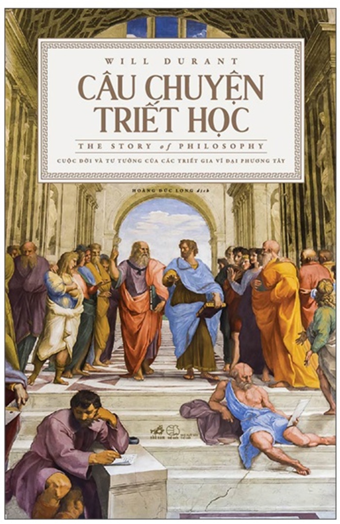 Câu Chuyện Triết Học - The Story Of Philosophy