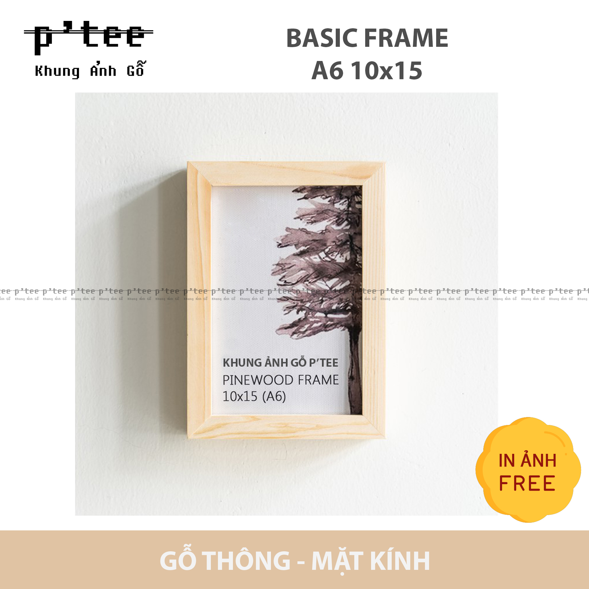 Khung ảnh 10x15 A6 Basic - Khung hình gỗ thông mặt kính - Khung ảnh gỗ P'Tee