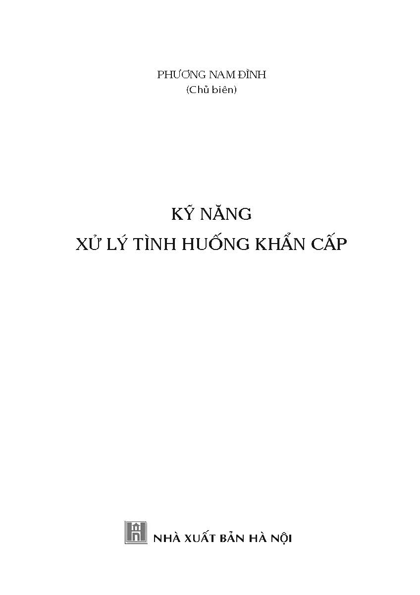 Kỹ Năng Xử Lý Tình Huống Khẩn Cấp (Tái bản 2025)