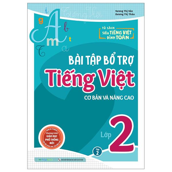 Hình ảnh Bài Tập Bổ Trợ Tiếng Việt Cơ Bản Và Nâng Cao Lớp 2 - Tập 2