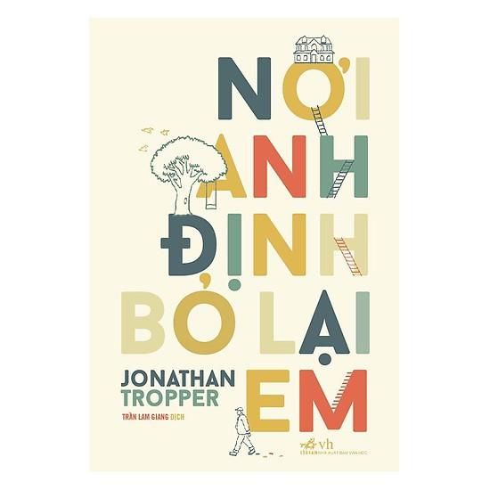 Sách - Nơi Anh Định Bỏ Lại Em