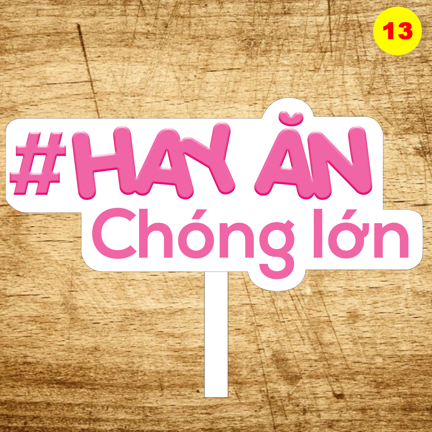 Bảng hashtag sinh nhật MS 13