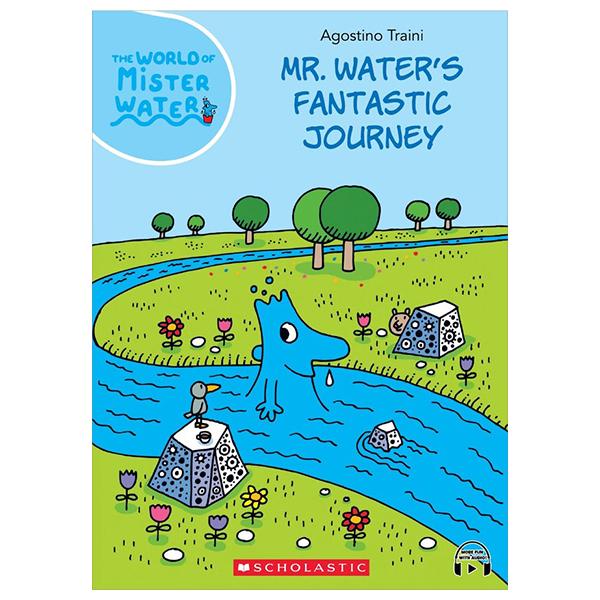 Sách ngoại văn: The World of Mister Water - Book 1 - Mr Water's Fantastic Journey (With Storyplus)