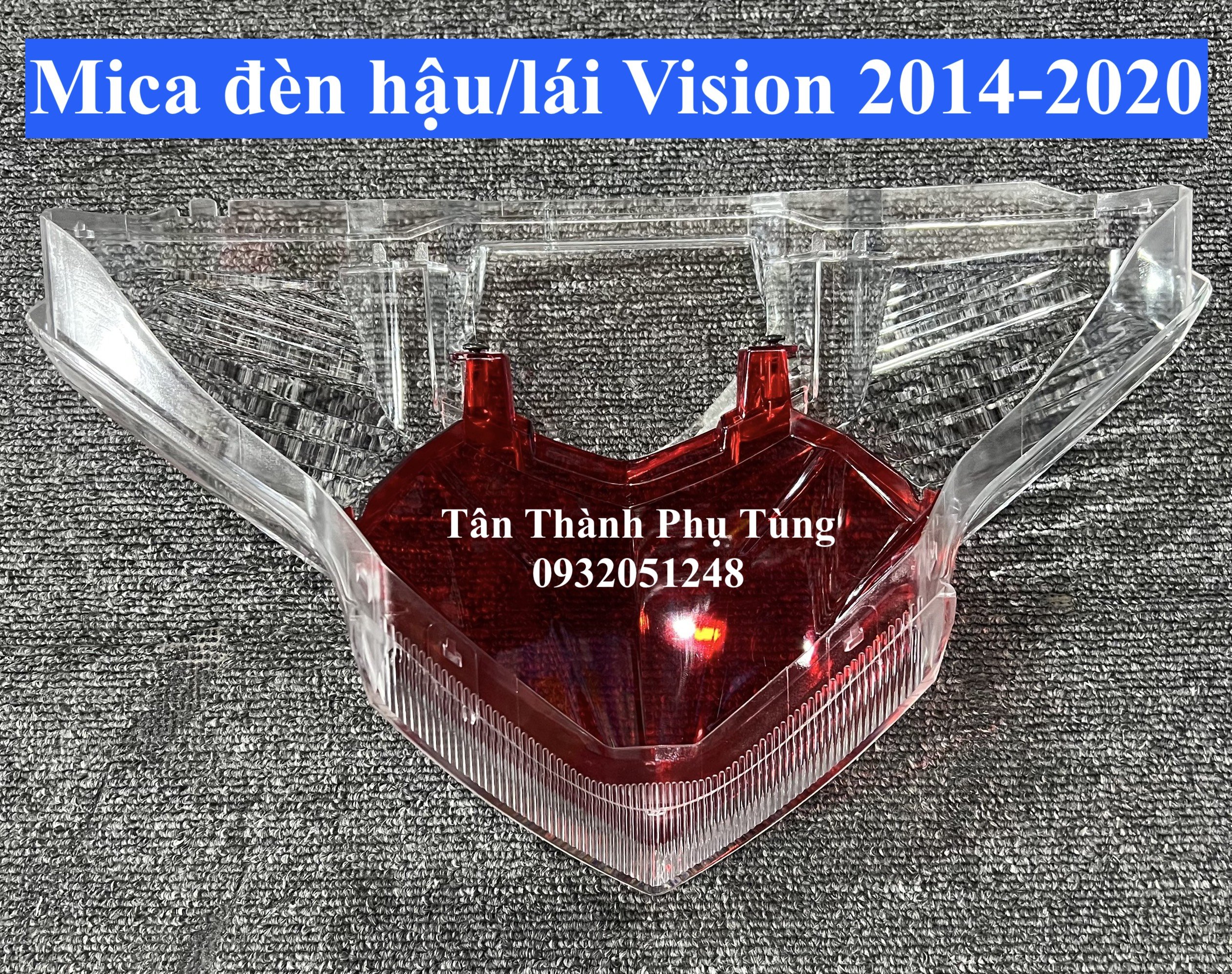 Mica đèn hậu, đèn lái dành cho Vision 2014-2020