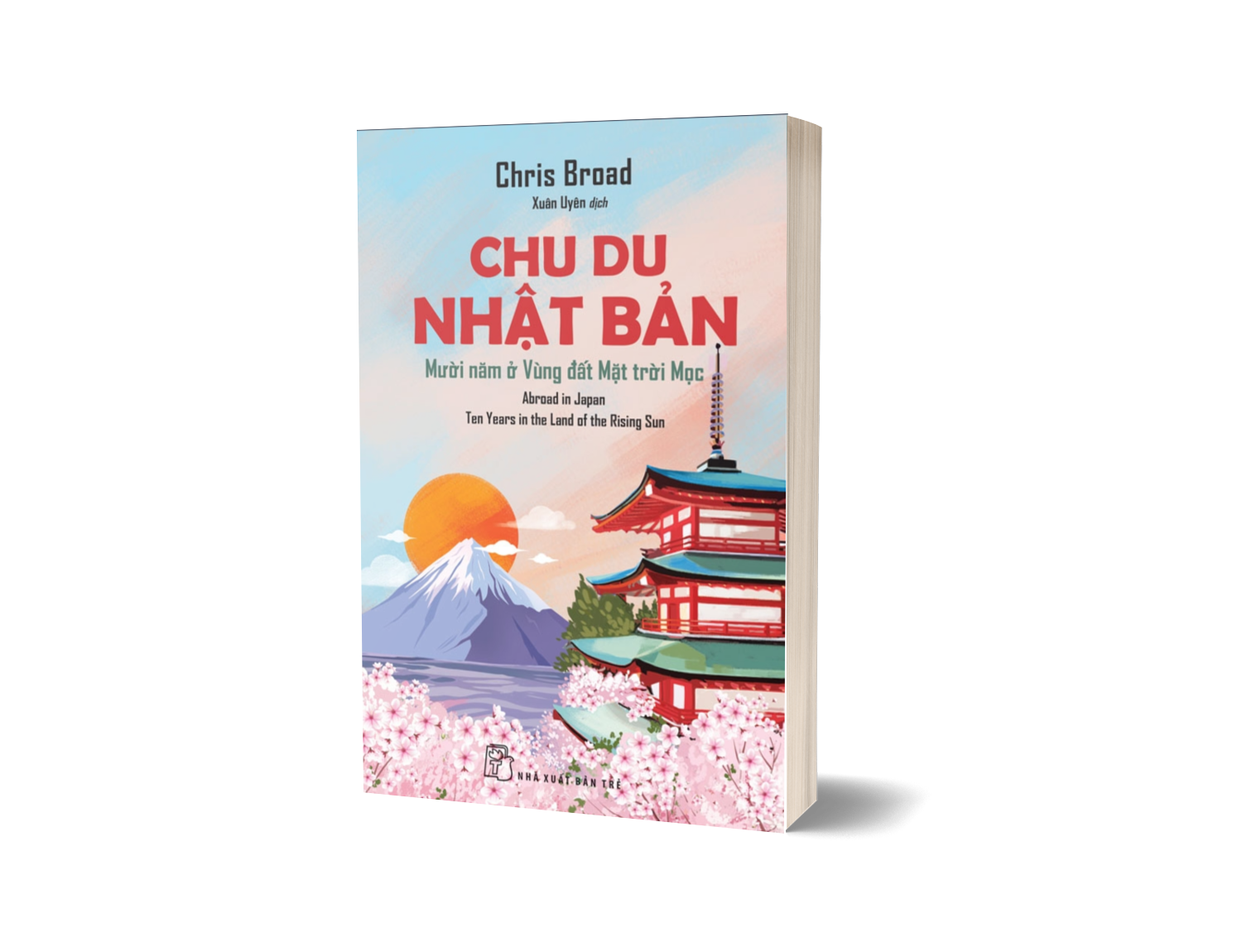 Chu Du Nhật Bản - Mười Năm Ở Vùng Đất Mặt Trời Mọc