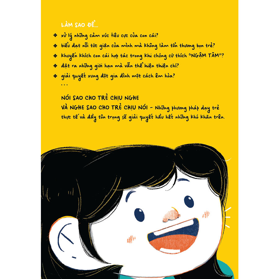 Nói Sao Cho Trẻ Chịu Nghe Và Nghe Sao Cho Trẻ Chịu Nói (Tái bản năm 2025)