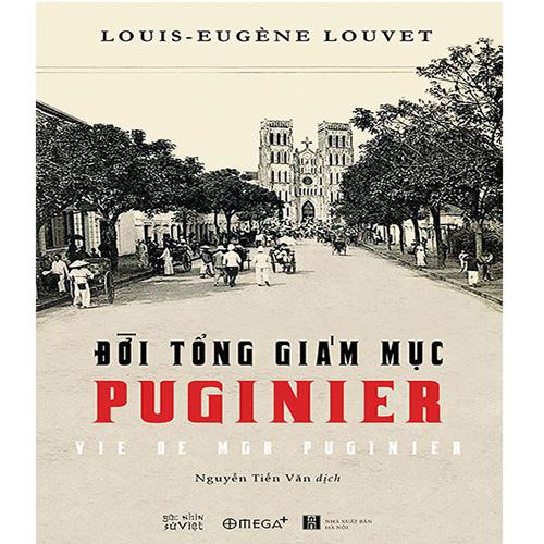 Đời Tổng Giám Mục Puginier