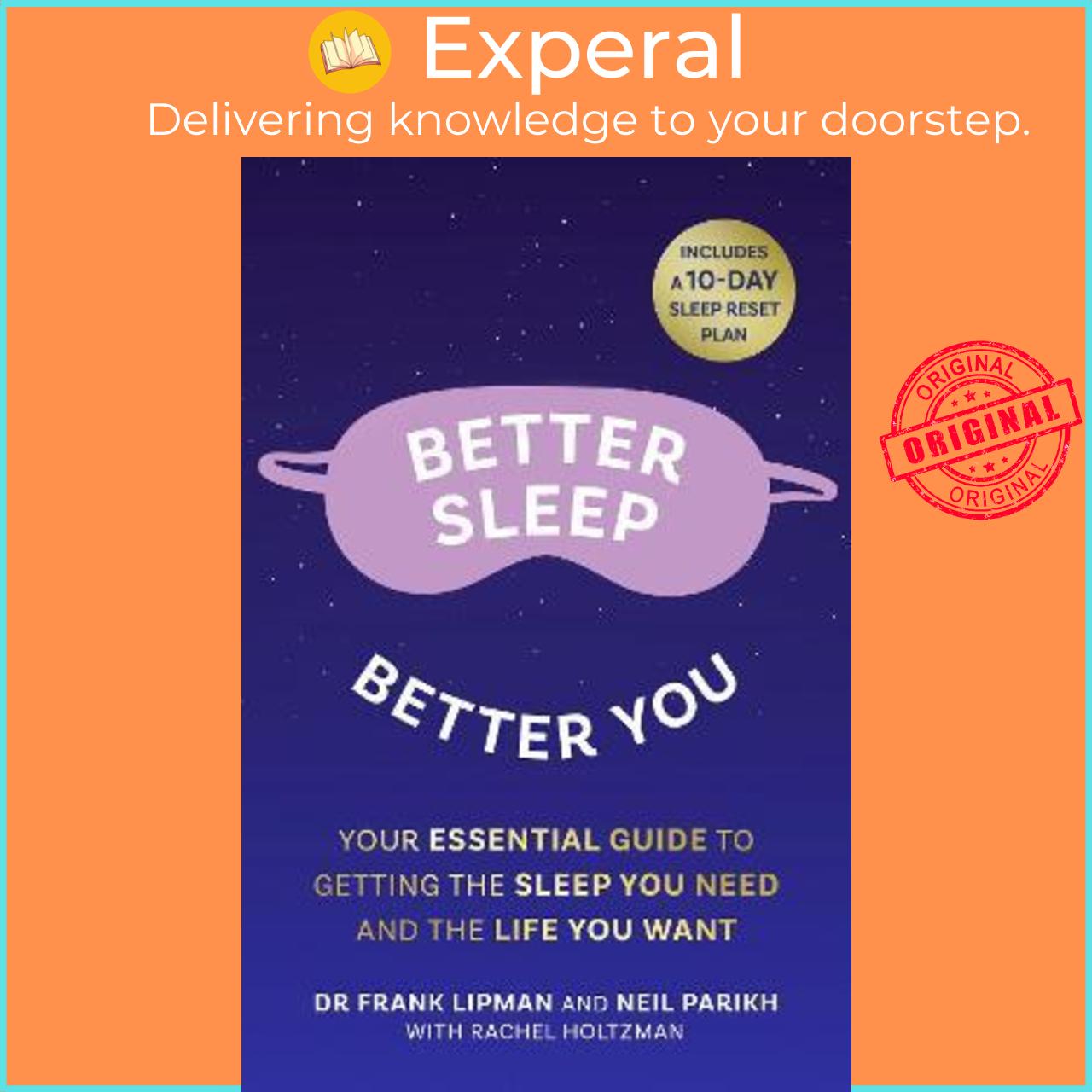 Sách - Better Sleep, Better You : Your No Stress Guide for Getting t by Frank Lipman Neil Parikh (UK edition, paperback)