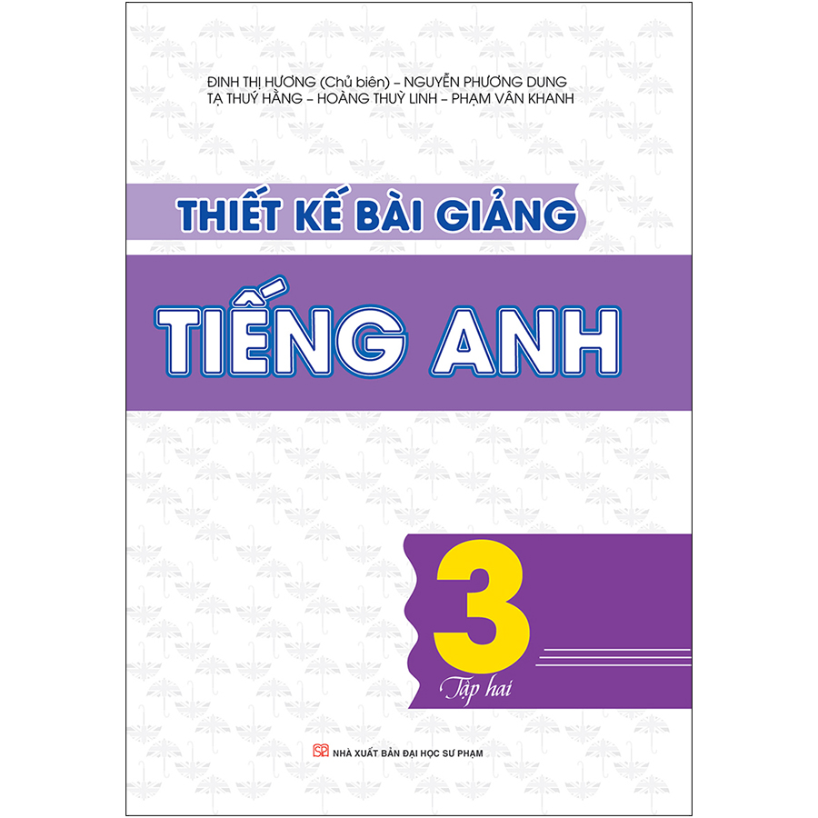 Thiết Kế Bài Giảng Tiếng Anh 3 Tập Hai