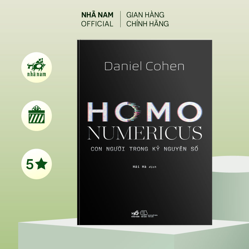 Sách - Homo Numericus - Con người trong kỷ nguyên số (Daniel Cohen) (Nhã Nam Official)