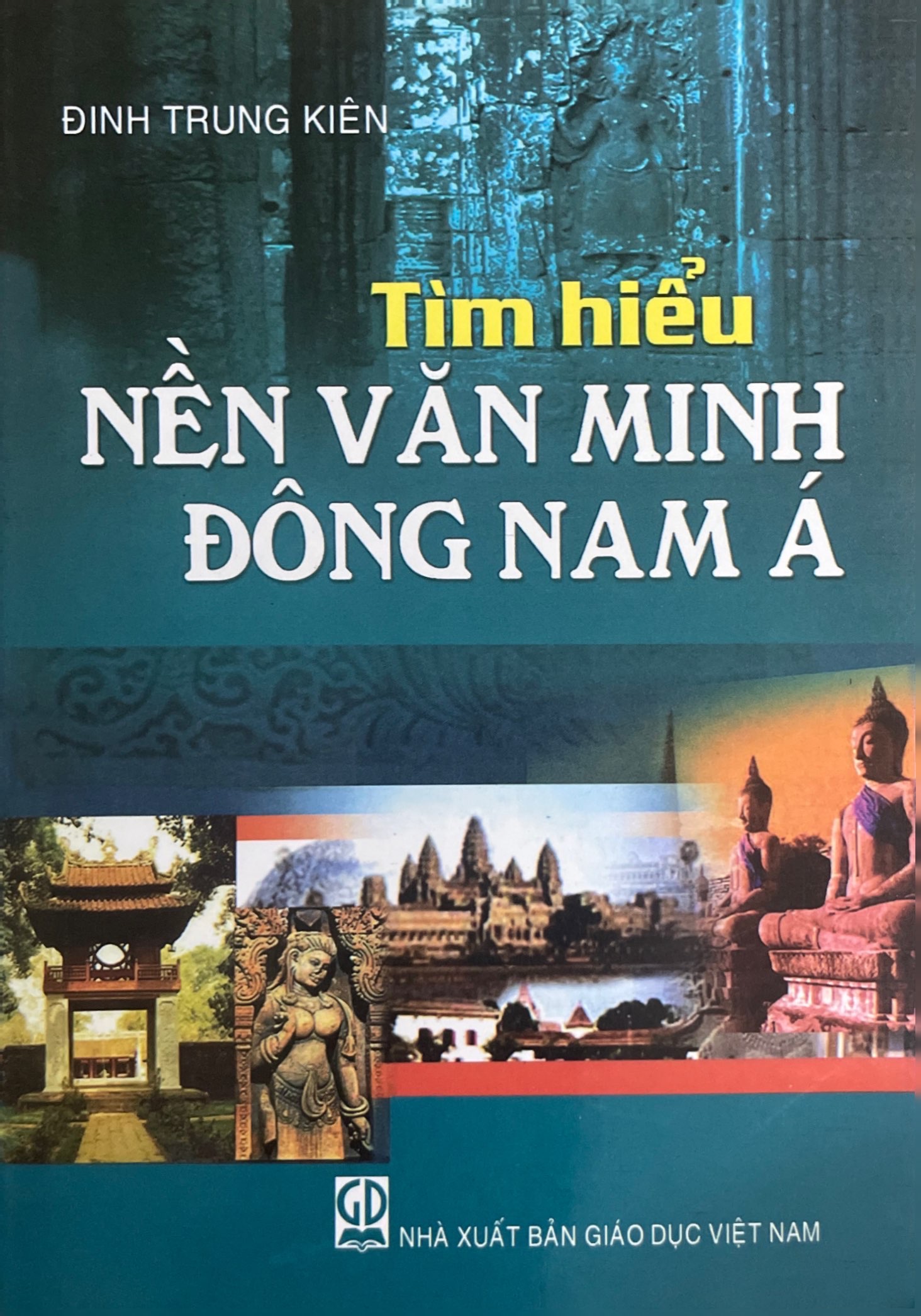 Tìm hiểu nền văn minh Đông Nam Á