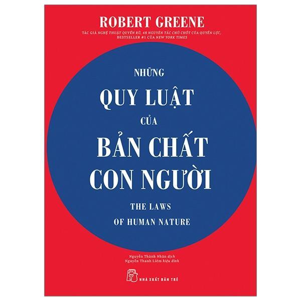 Robert Greene. Những Quy Luật Của Bản Chất Con Người - Bản Quyền