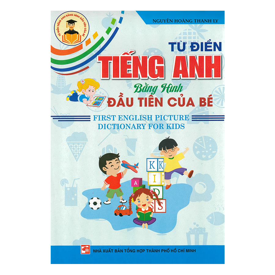 Từ Điển Tiếng Anh Bằng Hình Đầu Tiên Của Bé