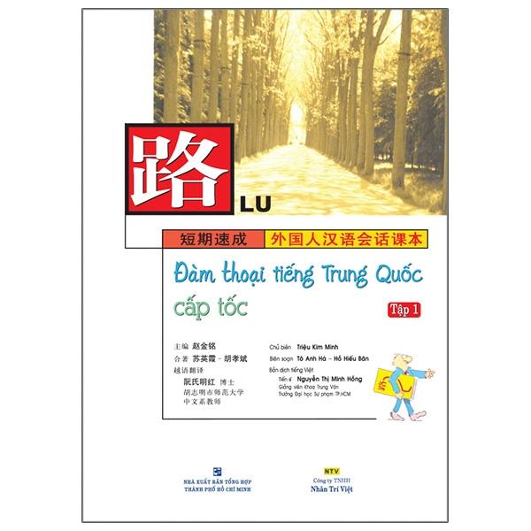 Đàm Thoại Tiếng Trung Quốc Cấp Tốc - Tập 1