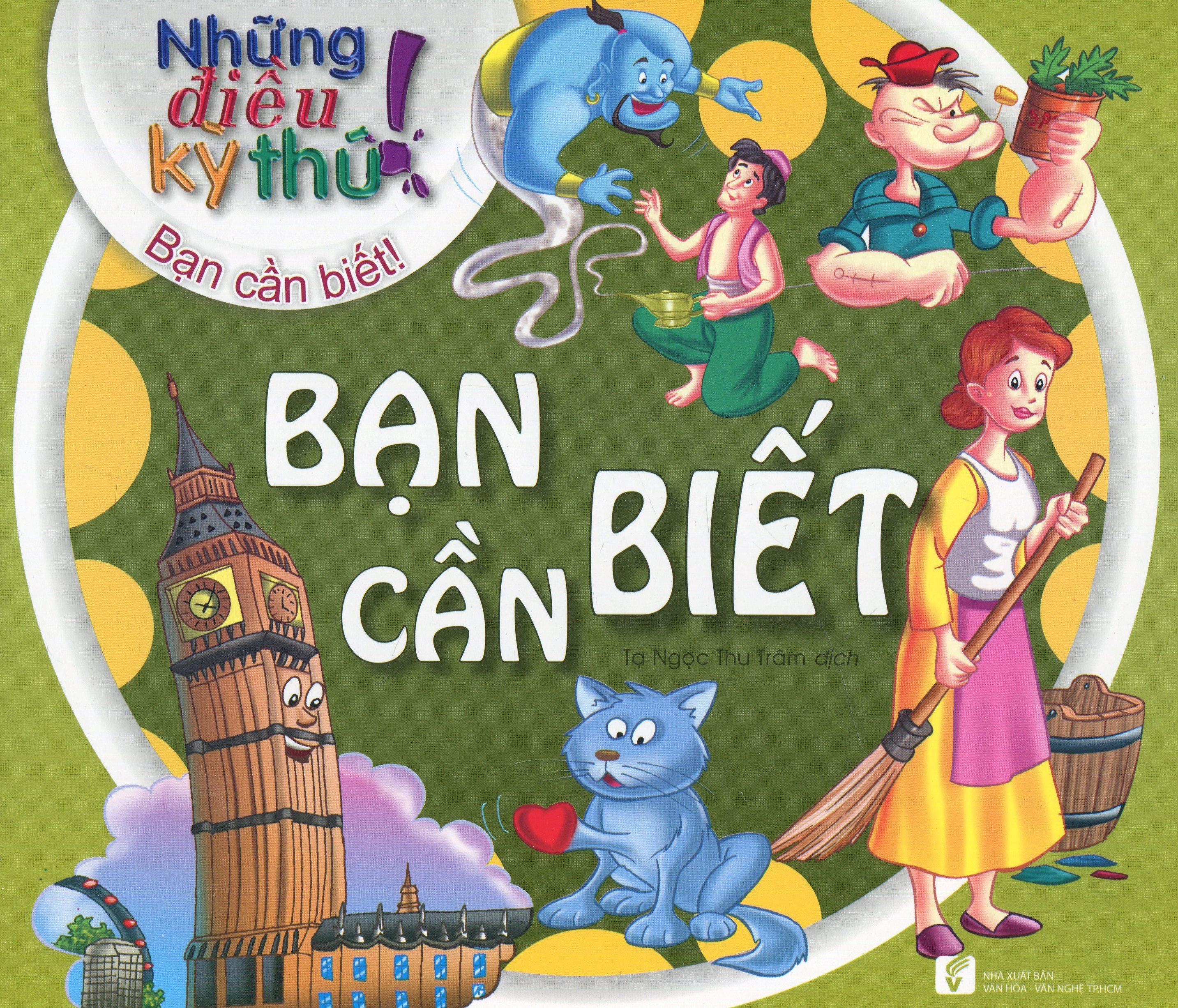 Những Điều Kỳ Thú - Bạn Cần Biết