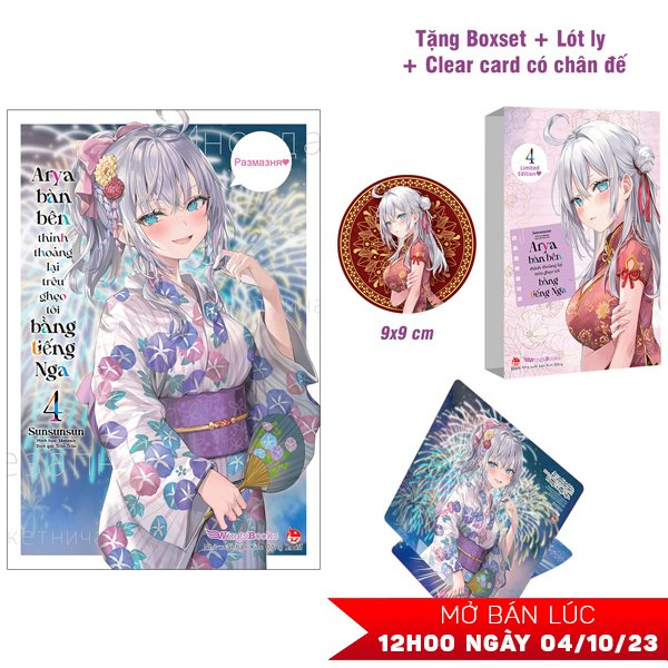 Arya Bàn Bên Thỉnh Thoảng Lại Trêu Ghẹo Tôi Bằng Tiếng Nga - Tập 4 - Bản Boxset - Tặng Kèm Boxset + Lót ly + Clear Card Có Chân Đế