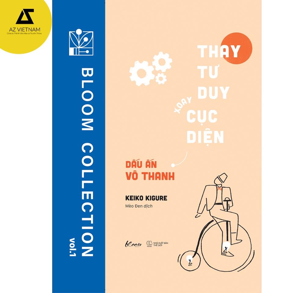 Sách - Thay Tư Duy Xoay Cục Diện - Dấu Ấn Vô Thanh