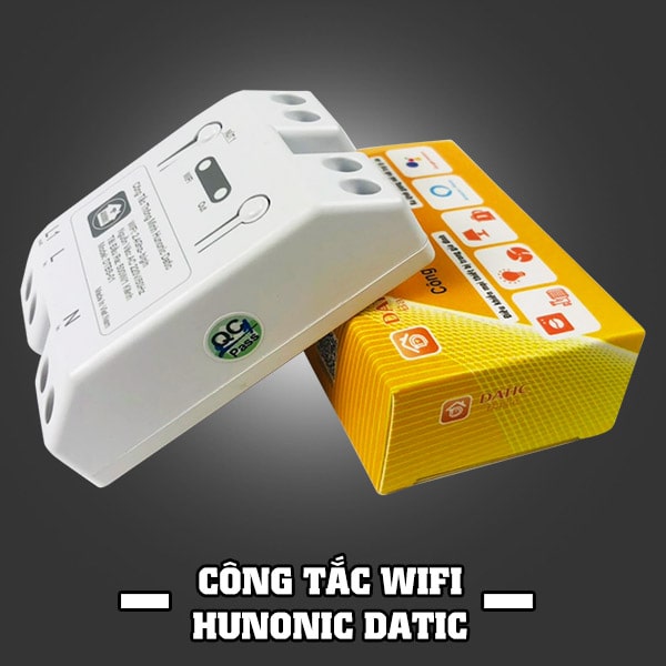 Công Tắc Thông Minh Wifi Hunonic Datic- hàng chính hãng