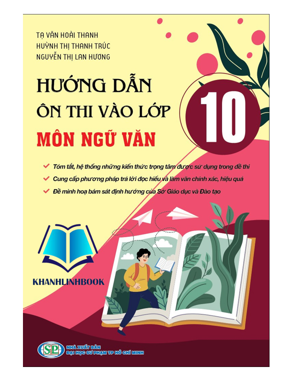 Sách - Hướng dẫn Ôn thi vào lớp 10 môn Ngữ Văn 2024 (KP)