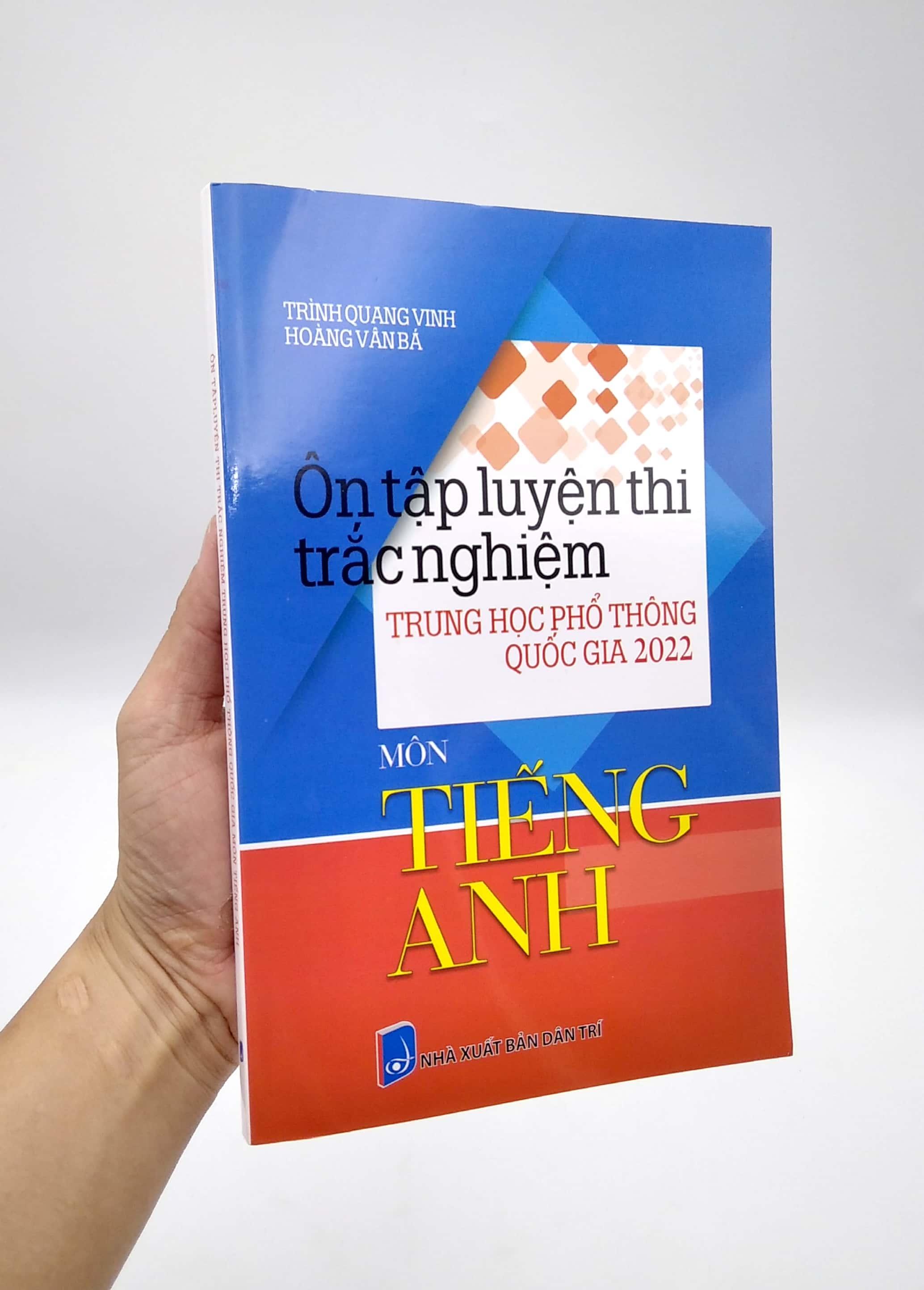 Ôn Tập Luyện Thi Tốt Nghiệp THPT Quốc Gia 2022 - Môn Tiếng Anh