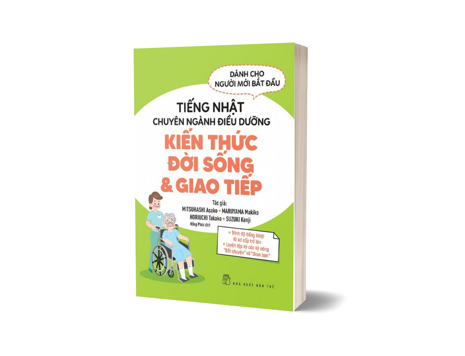 Tiếng Nhật Chuyên Ngành Điều Dưỡng Kiến Thức Đời Sống & Giao Tiếp - Trẻ