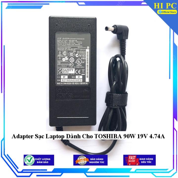 Sạc Dành Cho Laptop TOSHIBA 90W 19V 4.74A - Kèm Dây nguồn - Hàng Nhập Khẩu