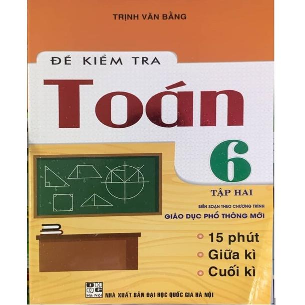 Sách - Combo Đề Kiểm Tra Toán Lớp 6 (Tập 1+ Tập 2)