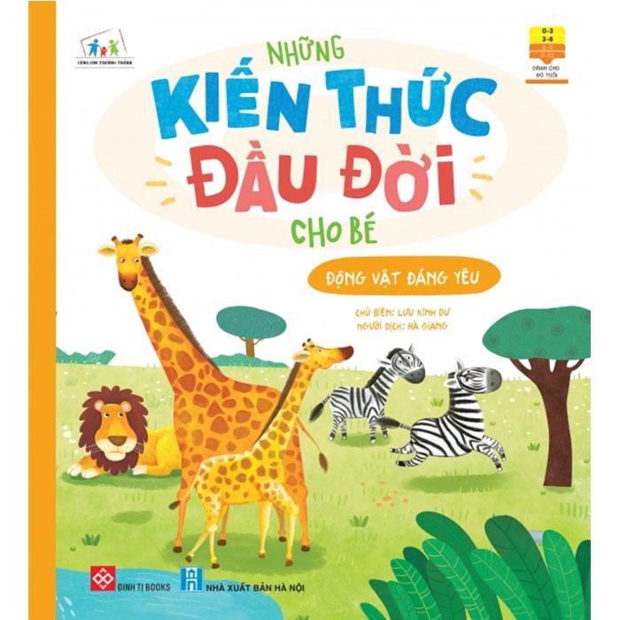 Những Kiến Thức Đầu Đời Cho Bé - Động Vật Đáng Yêu