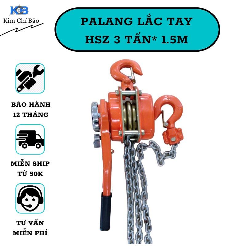 Pa Lăng Xích Lắc Tay HSZ 3T x 1.5M