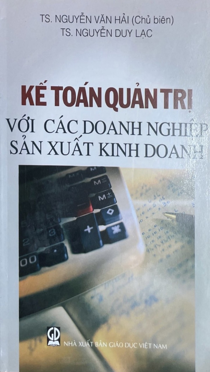 Kế Toán Quản Trị Với Các Doanh Nghiệp Sản Xuất Kinh Doanh