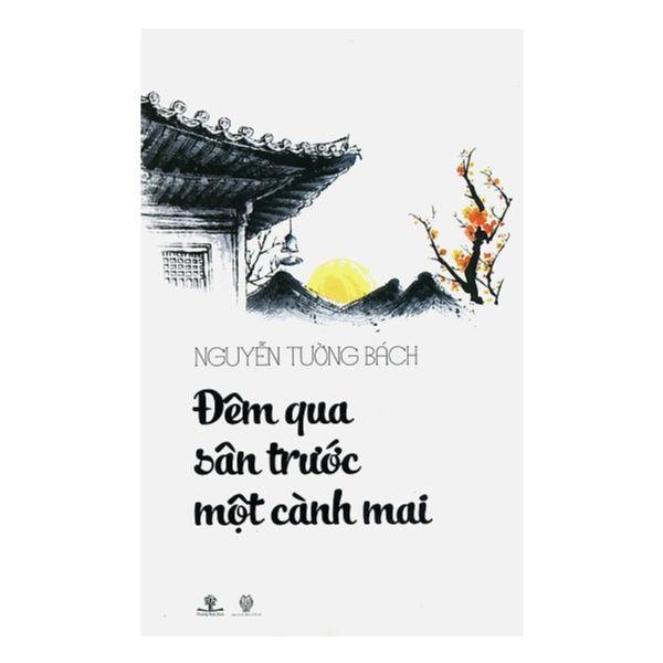 Đêm Qua Sân Trước Một Cành Mai