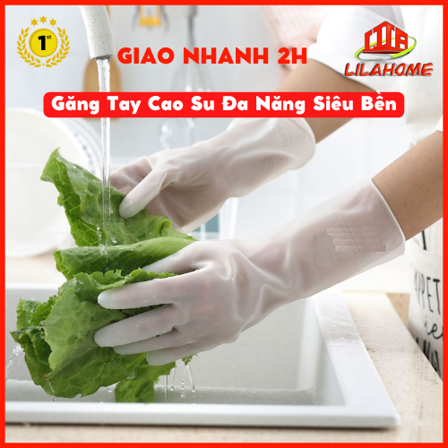 Găng Tay Cao Su Đa Năng Siêu Bền-Dùng Rửa Bát, Giặt Giũ, Vệ Sinh Nhà Cửa-Hàng Chính Hãng