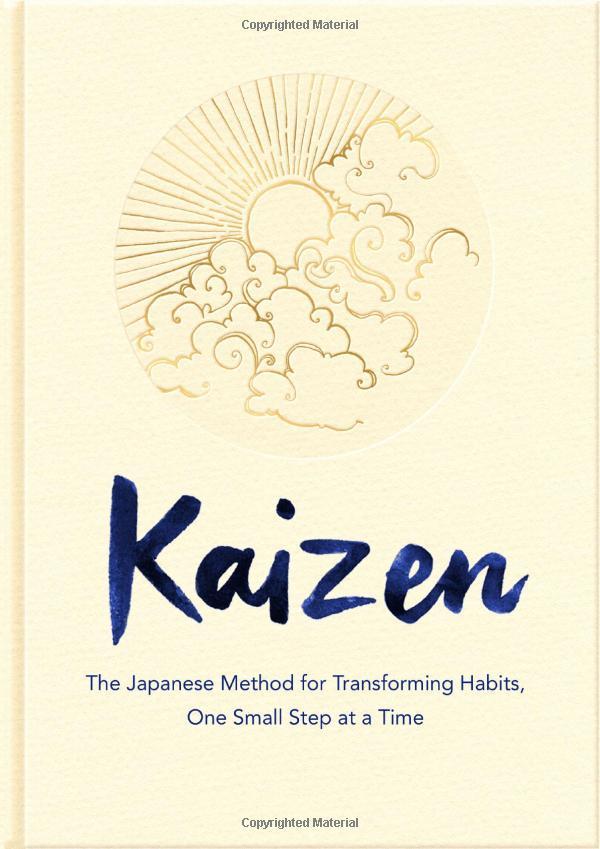 Sách ngoại văn: Kaizen: The Japanese Method For Transforming Habits, One Small Step At A Time