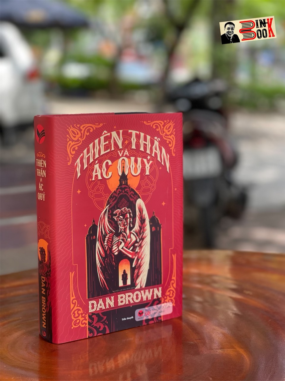 Thiên Thần Và Ác Quỷ Dan Brown Bìa Cứng Bách Việt Nguyễn Quang Huy Dịch
