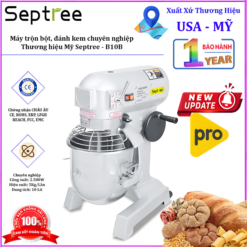 Máy trộn bột, đánh kem 10 lít chuyên nghiệp 3 trong 1 - Dòng công nghiệp. Thương hiệu Mỹ cao cấp Septree - B10B. HÀNG CHÍNH HÃNG