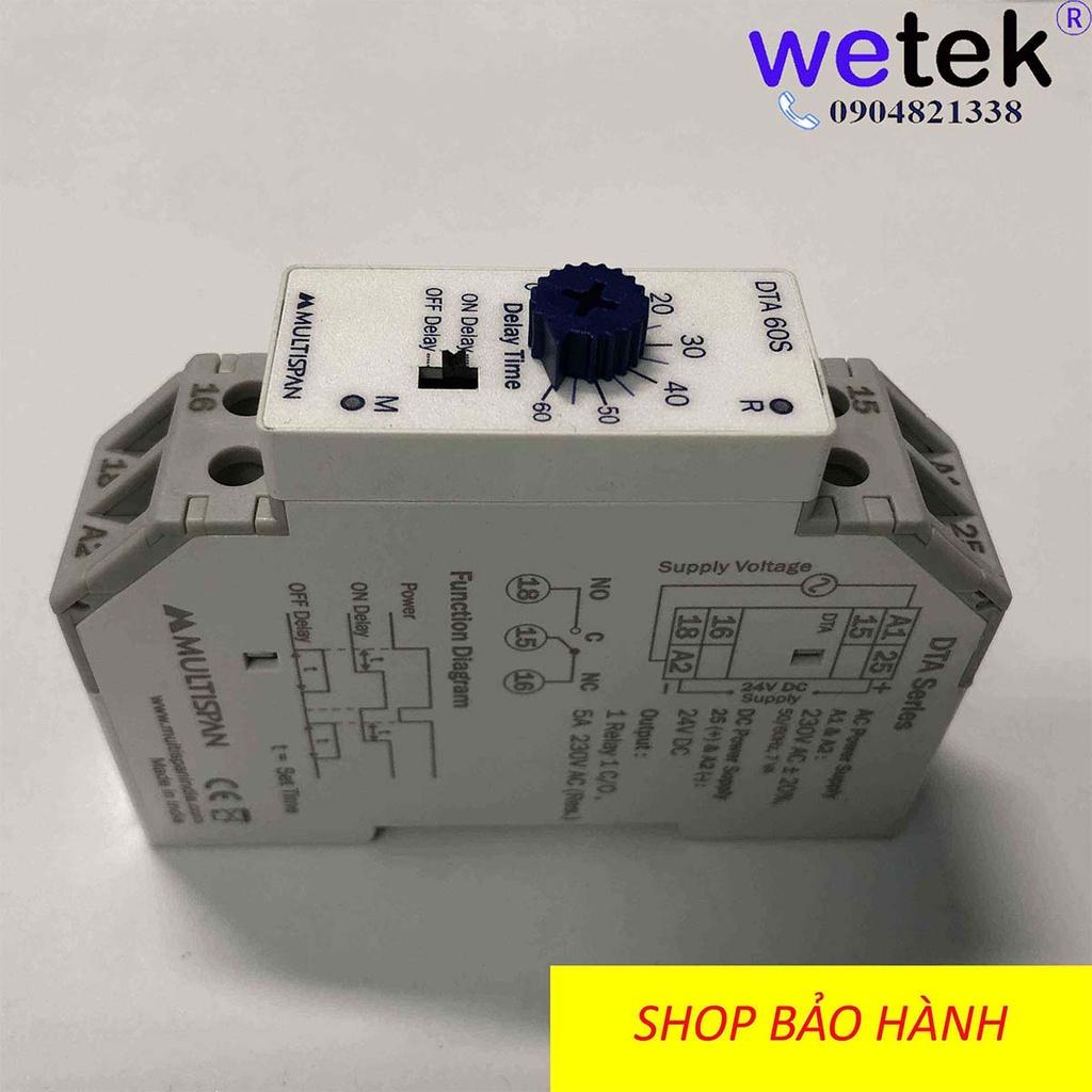 Rơ le thời gian Multispan DTA-30S DTA-60S đóng trễ mở trễ rẻ tốt on / off delay 30s 60s dùng cả nguồn 230Vac va 24Vdc