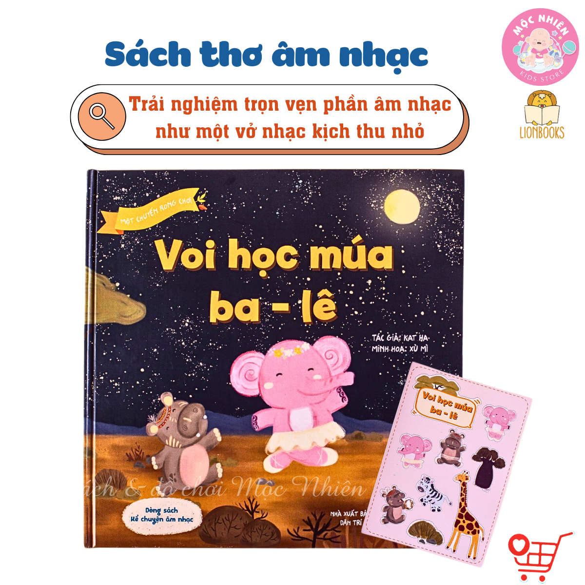 Sách Thơ Âm Nhạc - Cuốn Voi Học Múa Ba-lê - Sách bìa cứng tặng sticker và mã đăng nhập App Cảm thụ âm nhạc - Lionbooks